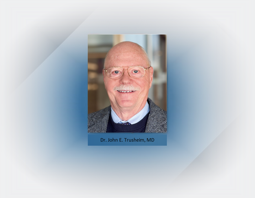 Welcome Dr. Trusheim